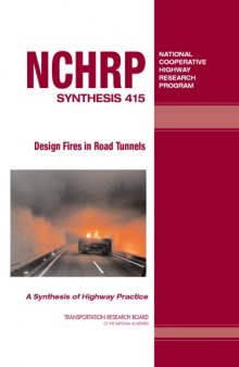 Design Fires in Road Tunnels - A Synthesis of Highway Practice