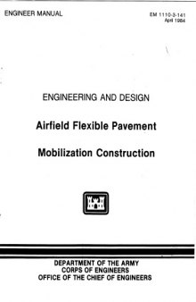 Airfield Flexible Pavement - Mobilization Construction - Engineering and Design (EM 1110-3-141)