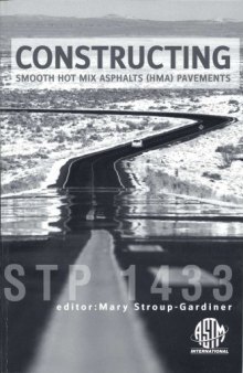 Constructing Smooth Hot Mix Asphalt  (HMA) Pavements