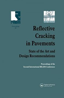 Reflective Cracking in Pavements: State of the Art and Design Recommendations