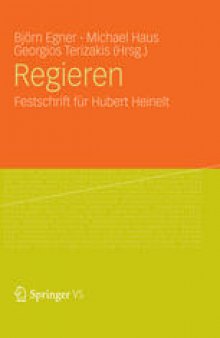 Regieren: Festschrift für Hubert Heinelt