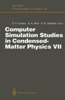 Computer Simulation Studies in Condensed-Matter Physics VII: Proceedings of the Seventh Workshop Athens, GA, USA, 28 February – 4 March 1994