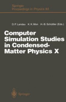 Computer Simulation Studies in Condensed-Matter Physics X: Proceedings of the Tenth Workshop Athens, GA, USA, February 24–28, 1997