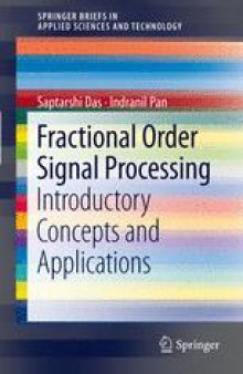Fractional Order Signal Processing: Introductory Concepts and Applications