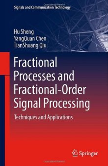Fractional Processes and Fractional-Order Signal Processing: Techniques and Applications