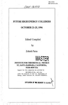 Future high energy colliders : Santa Barbara, California, October 1996