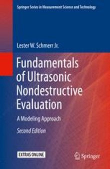 Fundamentals of Ultrasonic Nondestructive Evaluation: A Modeling Approach
