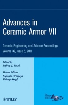 Advances in Ceramic Armor VII: Ceramic Engineering and Science Proceedings  