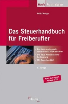 Das Steuerhandbuch für Freiberufler, 6.Auflage