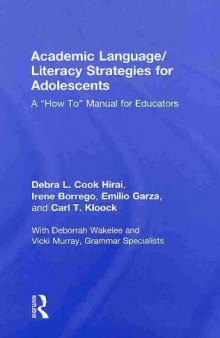 Academic Language Literacy Strategies for Adolescents: A ''How-To'' Manual for Educators