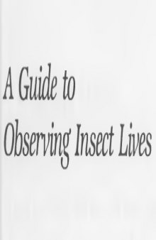 A Guide to Observing Insect Lives (Stokes Nature Guides)  