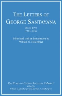 The Letters of George Santayana, Book Five, 1933--1936