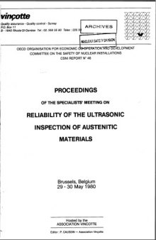 Reliability of Ultrasonic Inspection of Austentitic materials (csni80-46)