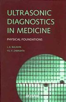 Ultrasonic diagnostics in medicine: physical foundations