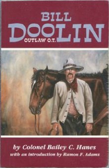 Bill Doolin, Outlaw O.T (The Western Frontier Library, V. 41)
