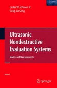 Ultrasonic Nondestructive Evaluation Systems: Models and Measurements