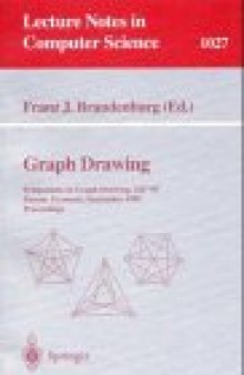 Graph Drawing: Symposium on Graph Drawing, GD '95 Passau, Germany, September 20–22, 1995 Proceedings