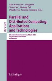 Parallel and Distributed Computing: Applications and Technologies: 5th International Conference, PDCAT 2004, Singapore, December 8-10, 2004. Proceedings