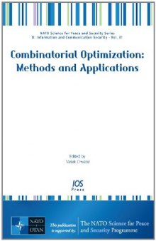 Combinatorial Optimization: Methods and Applications