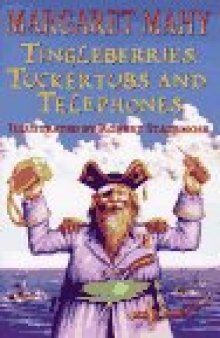 Tingleberries, Tuckertubs and Telephones