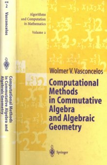 Computational Methods in Commutative Algebra  and Algebraic Geometry