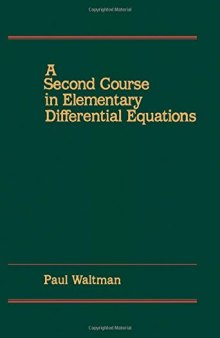 A Second Course in Elementary Differential Equations