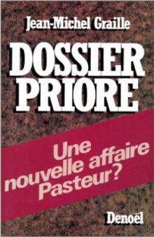 Dossier Priore Une Nouvelle Affaire Pasteur