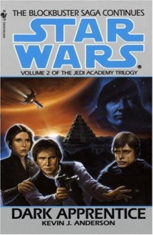 Dark Apprentice (Star Wars: The Jedi Academy Trilogy, Vol. 2)