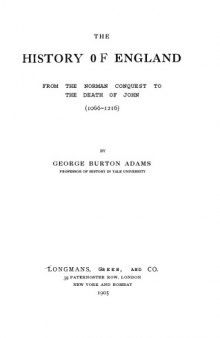 The history of England from the Norman conquest to the death of John (1066-1216)