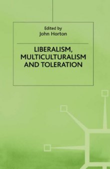 Liberalism, Multiculturalism and Toleration