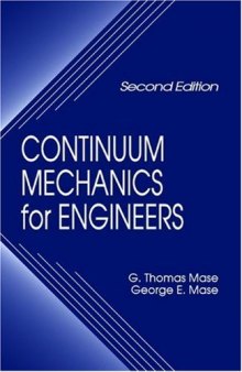 Continuum Mechanics for Engineers, Second Edition