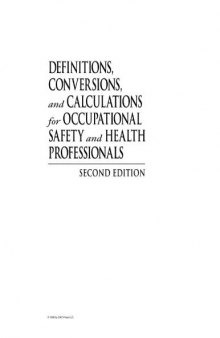 Definitions, Conversions, and Calculations for Occupational Safety and Health Professionals (Definitions, Conversions & Calculations for Occupational Safety & Health Professionals)