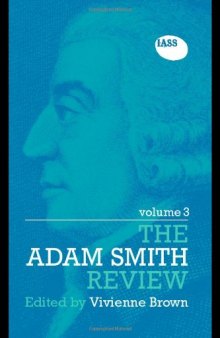 Adam Smith Review Volume III (The Adam Smith Review)