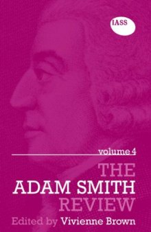 Adam Smith Review Volume IV (The Adam Smith Review)