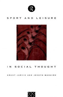 Sport and leisure in social thought  