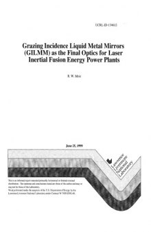 Grazing Incidence Liqual Metal Mirrors as Final Optics in Laser Fusion Powerplants