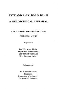 Fate and Fatalism in Islam, A Philosophical Appraisal