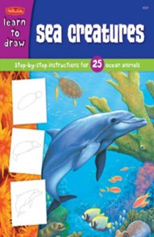 Draw and Color: Sea Creatures