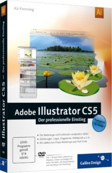 Adobe Illustrator CS5 - Der professionelle Einstieg