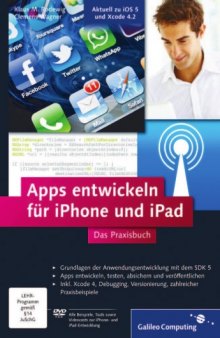 Apps entwickeln für iPhone und iPad: Das Praxisbuch  
