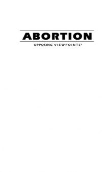 Abortion: opposing viewpoints