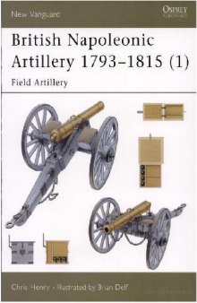 British Napoleonic Artillery 1793-1815 Field Artillery