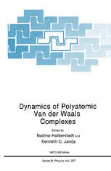 Dynamics of Polyatomic Van der Waals Complexes