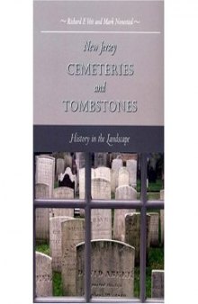 New Jersey Cemeteries and Tombstones: History in the Landscape