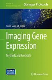 Imaging Gene Expression: Methods and Protocols