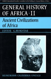 General History of Africa, Vol. 2: Ancient Civilizations of Africa    