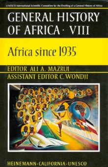General History of Africa, Volume 8: Africa since 1935