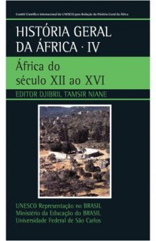 Historia Geral da Africa. Africa do dia XII ao seculo XVI