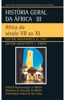 Historia Geral da Africa. Africa do VII ao seculo XI