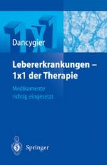 Lebererkrankungen 1×1 der Therapie: Medikamente richtig eingesetzt